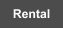 Rental